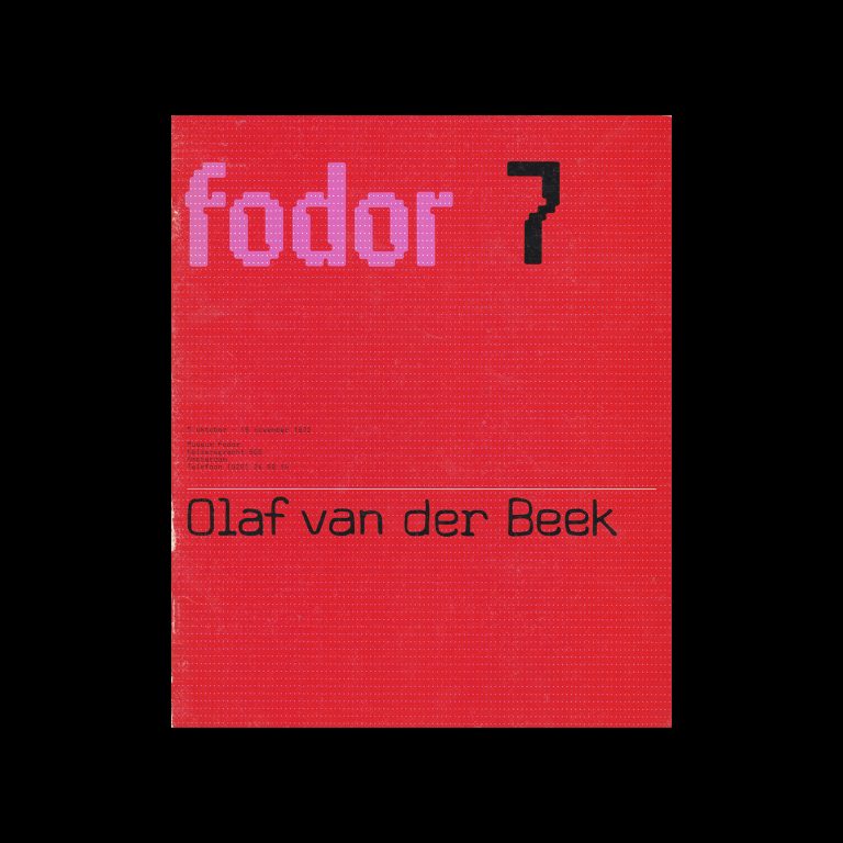 Fodor 7, 1972 - Kees Gerritse and Olaf van der Beek. Designed by Wim Crouwel and Jos van der Zwaan (Total Design).