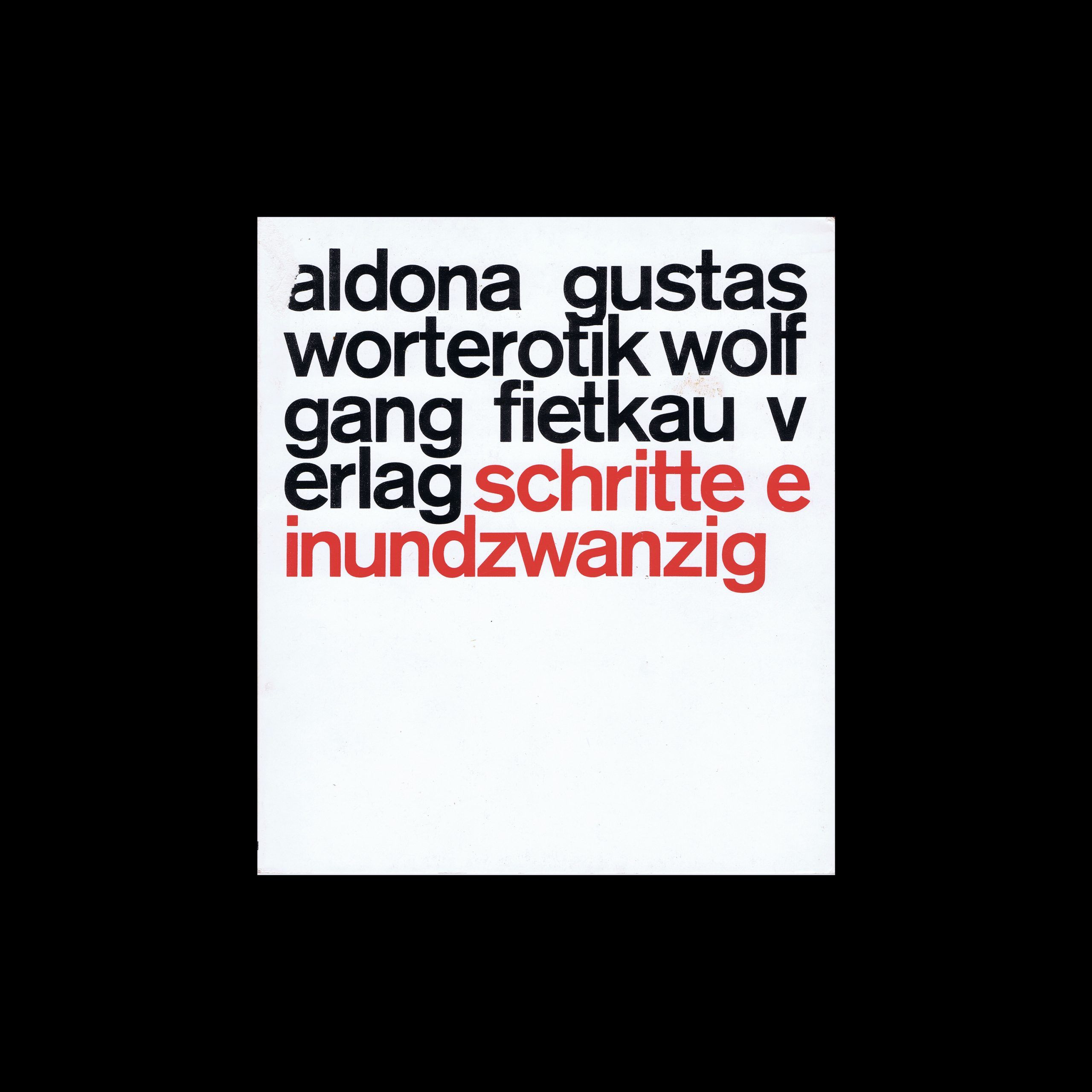 Aldona Gustas, Worterotik, Wolfgang Fietkau Verlag, 1971. Designed by Christian Chruxin