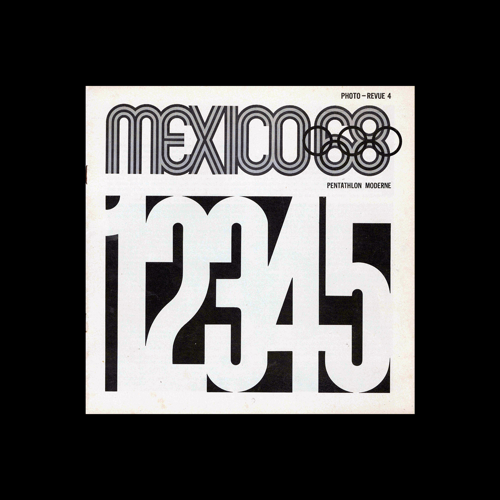 Mexico 1968, Photo - Revue 4, 1968. Designed by Lance Wyman