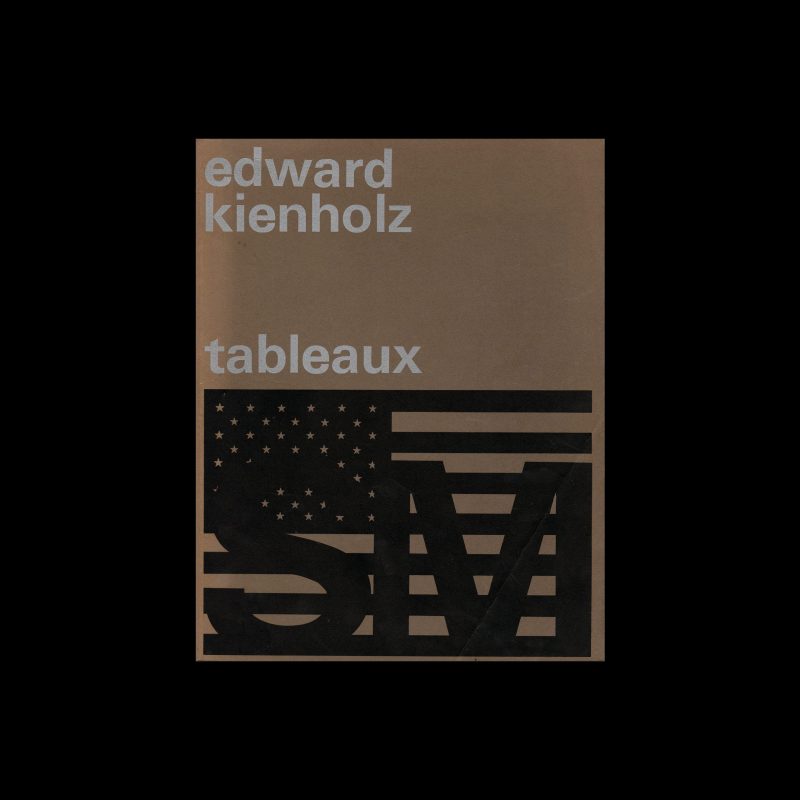 Edward Kienholz: tableaux, Stedelijk Museum, Amsterdam, 1970 designed by Wim Crouwel and Jolijn van de Wouw (Total Design)