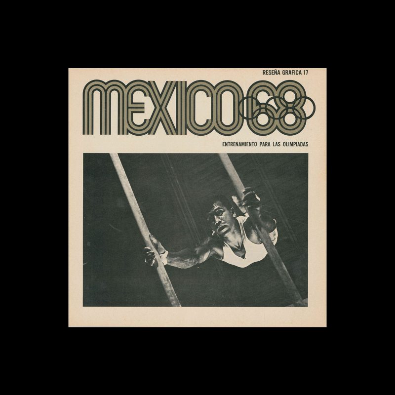 Mexico 1968, Raseña Grafica 17, 1968. Deisgned by Lance Wyman