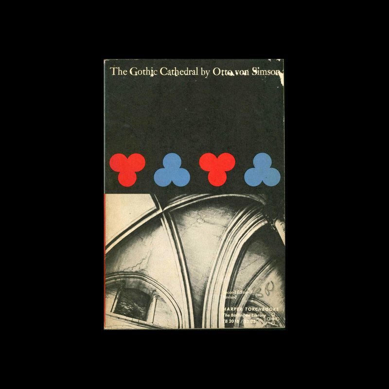 The Gothic Cathedral, Otto von Simson, 1964. Cover design by Paul Rand