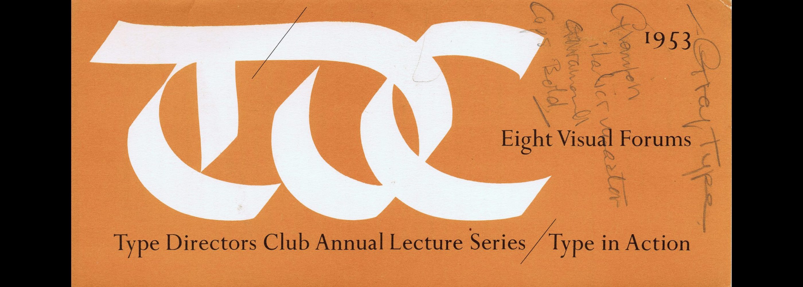 Type Directors Club Annual Lecture Series : Type in Action, Eight Visual Forums, 1953. Designed by Freeman Craw