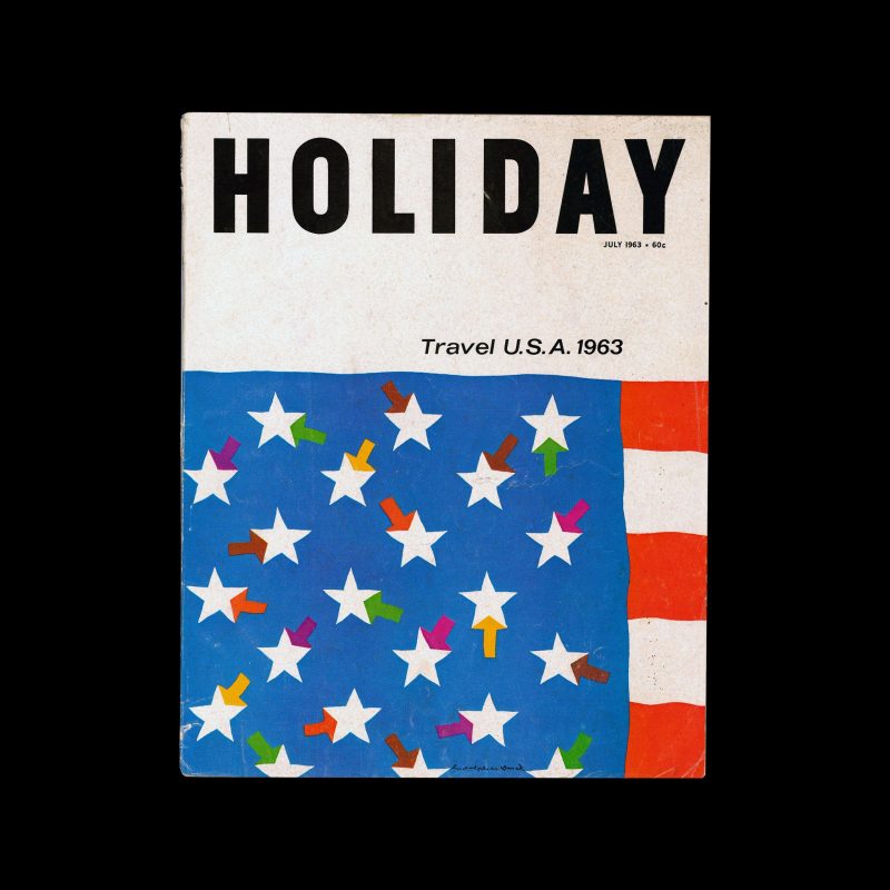Holiday Magazine, July, 1963 designed by Rudolph de Harak